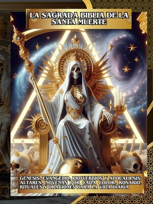 cover image of La Sagrada Biblia de la Santa Muerte Libro 1 de 2